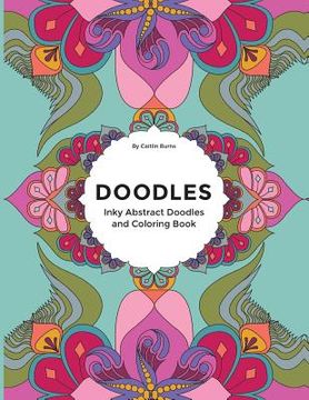 portada Doodles - Inky Abstract Doodles and Coloring Book: Adult Coloring Book (en Inglés)
