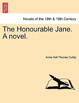 portada the honourable jane. a novel. (in English)