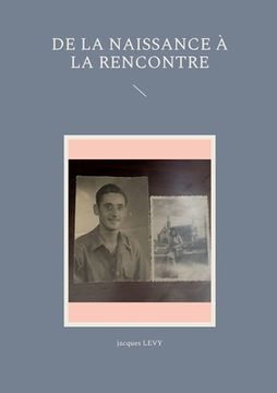 portada De la naissance à la rencontre (in French)