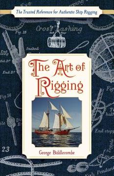 portada The Art of Rigging (Dover Maritime) (en Inglés)