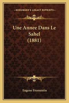 portada Une Annee Dans Le Sahel (1881) (en Francés)
