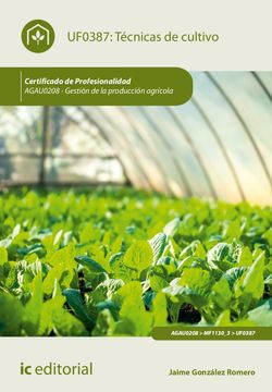 portada Técnicas de Cultivo. Agau0208 - Gestión de la Producción Agrícola