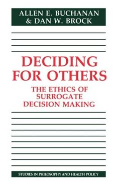 portada Deciding for Others Hardback: The Ethics of Surrogate Decision Making (Studies in Philosophy and Health Policy) (en Inglés)