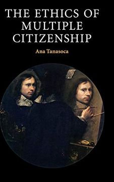 portada The Ethics of Multiple Citizenship (Contemporary Political Theory) (en Inglés)