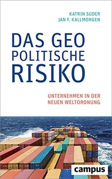 portada Das Geopolitische Risiko: Unternehmen in der Neuen Weltordnung (en Alemán)