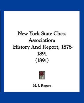 portada new york state chess association: history and report, 1878-1891 (1891)