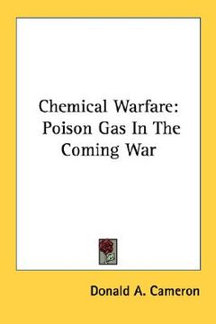 portada chemical warfare: poison gas in the coming war (in English)
