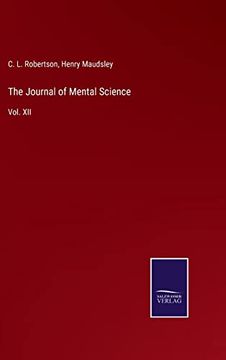 portada The Journal of Mental Science: Vol. Xii (en Inglés)