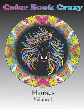 portada Color Book Crazy Horses Volume 1 (en Inglés)