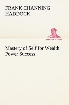 portada mastery of self for wealth power success