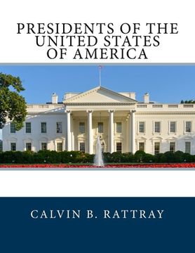 portada Presidents of the United States Of America (en Inglés)