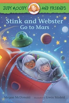 portada Judy Moody and Friends: Stink and Webster go to Mars (en Inglés)