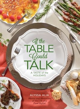 portada If the Table Could Talk- A Taste of the Holidays (en Inglés)