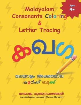 portada Malayalam Consonants Coloring & Letter Tracing: Learn Malayalam Alphabets Malayalam alphabets writing practice Workbook
