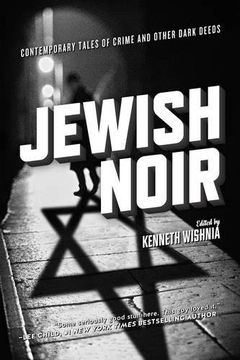 portada Jewish Noir: Contemporary Tales of Crime and Other Dark Deeds (en Inglés)