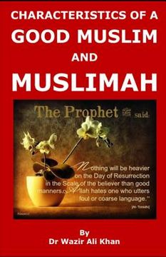 portada Wakf Publication: Characteristics of a Good Muslim and Muslimah (en Inglés)