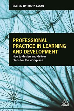 portada Professional Practice in Learning and Development: How to Design and Deliver Plans for the Workplace (en Inglés)