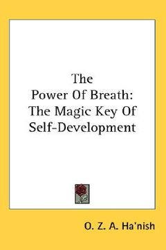 portada the power of breath: the magic key of self-development (en Inglés)