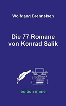 portada Die 77 Romane von Konrad Salik (in German)