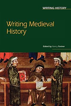 portada Writing Medieval History (en Inglés)