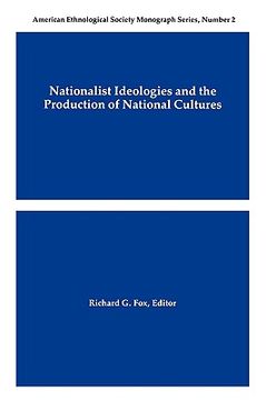 portada nationalist ideologies and the production of national cultures (en Inglés)