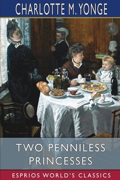 portada Two Penniless Princesses (Esprios Classics) (in English)