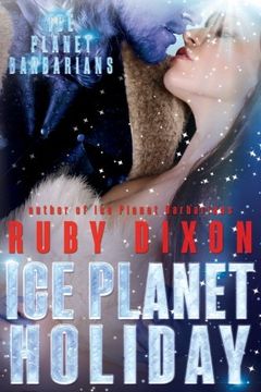 portada Ice Planet Holiday: An ice Planet Barbarians Novella (in English)