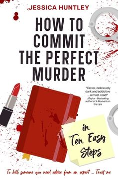 portada How to Commit the Perfect Murder in Ten Easy Steps (en Inglés)