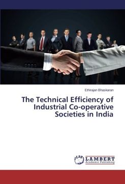 portada The Technical Efficiency of Industrial Co-operative Societies in India