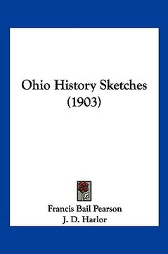 portada ohio history sketches (1903) (en Inglés)