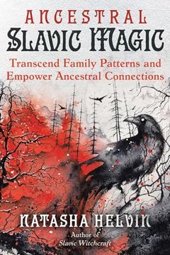 portada Ancestral Slavic Magic: Transcend Family Patterns and Empower Ancestral Connections (en Inglés)