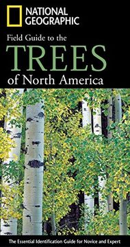 portada National Geographic Field Guide to the Trees of North America: The Essential Identification Guide for Novice and Expert (in English)