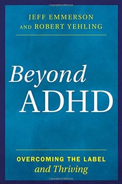portada Beyond Adhd: Overcoming the Label and Thriving (en Inglés)