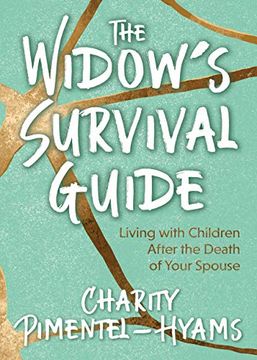 portada The Widow's Survival Guide: Living With Children After the Death of Your Spouse