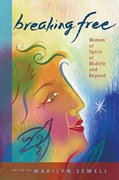 portada Breaking Free: Women of Spirit at Midlife and Beyond (en Inglés)