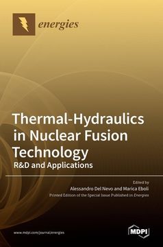 portada Thermal-Hydraulics in Nuclear Fusion Technology: R&D and Applications (en Inglés)