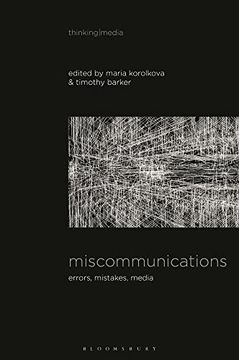 portada Miscommunications: Errors, Mistakes, Media (Thinking Media) (en Inglés)