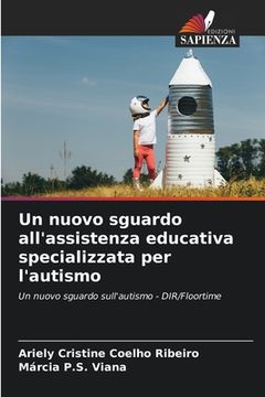 portada Un nuovo sguardo all'assistenza educativa specializzata per l'autismo (en Italiano)