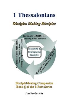 portada 1 Thessalonians: Disciples Making Disciples (in English)