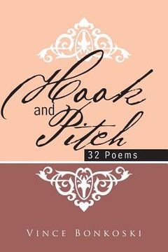 portada Hook and Pitch: 32 Poems (en Inglés)