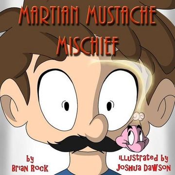 portada Martian Mustache Mischief (en Inglés)