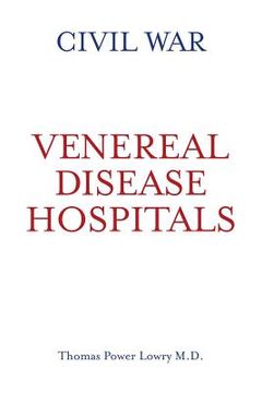 portada Civil War Venereal Disease Hospitals (en Inglés)