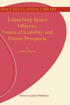 portada launching space objects: issues of liability and future prospects (en Inglés)