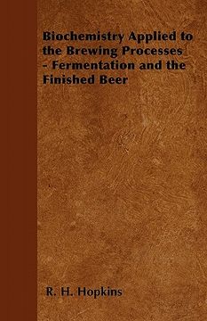 portada biochemistry applied to the brewing processes - fermentation and the finished beer