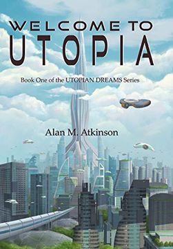 portada Welcome to Utopia: Book one of the Utopian Dreams Series 