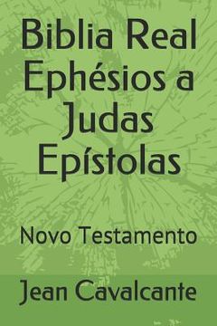 portada Biblia Real Ephésios a Judas Epístolas: Novo Testamento (en Portugués)