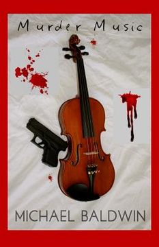 portada Murder Music: A Mystery-Thriller for Music Lovers (en Inglés)