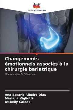 portada Changements émotionnels associés à la chirurgie bariatrique (en Francés)