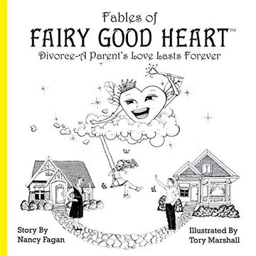 portada Fables of Fairy Good Heart: Divorce-A Parent's Love Lasts Forever