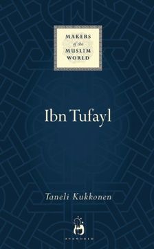portada Ibn Tufayl (Makers of the Muslim World)